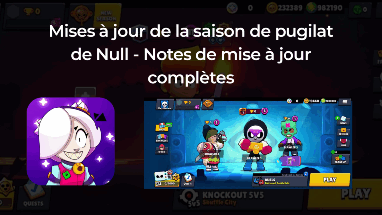 Mises à jour saison Null’s Brawl – Notes de mise à jour complètes