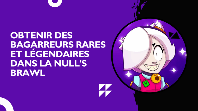 Obtenir des bagarreurs rares et légendaires dans la Null’s Brawl
